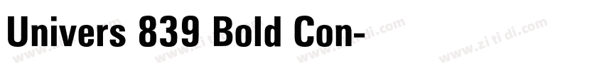 Univers 839 Bold Con字体转换 Univers 839 Bold Con字体转换